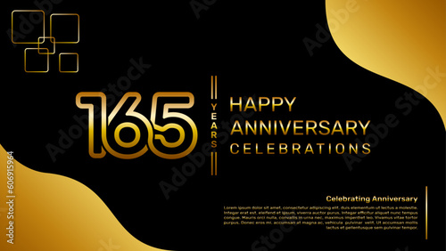 165 year anniversary logo design with a double line concept in gold color, logo vector template illustration