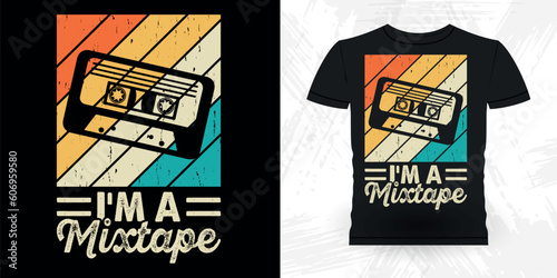 I'm A Mixtape Funny Old School Hip Hop Retro Vintage Cassette Music Mixtape T-shirt Design