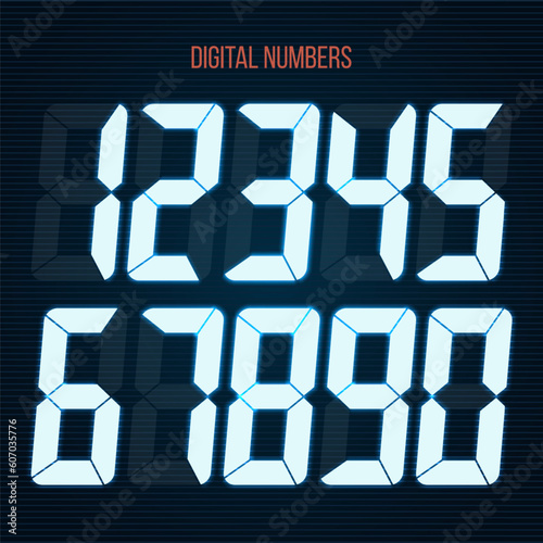 Electronic figures. LCD numbers for a electronic devices. Digital glowing numbers. Vector illustration.