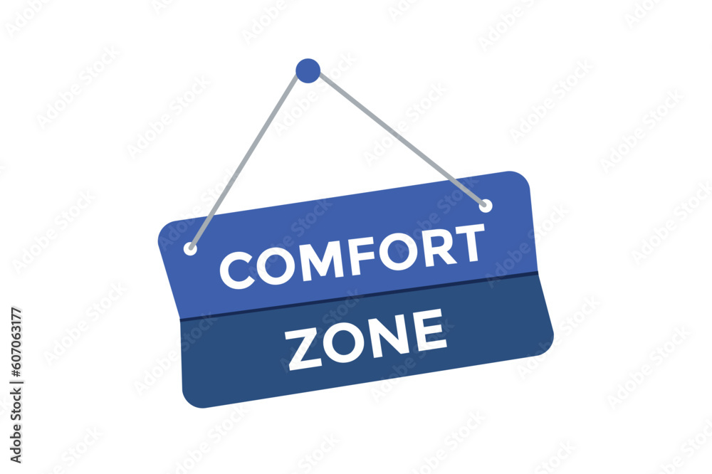 Comfort zone button web banner templates. Vector Illustration 
