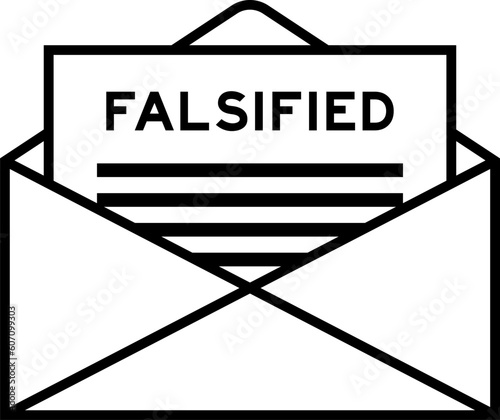 Envelope and letter sign with word falsified as the headline