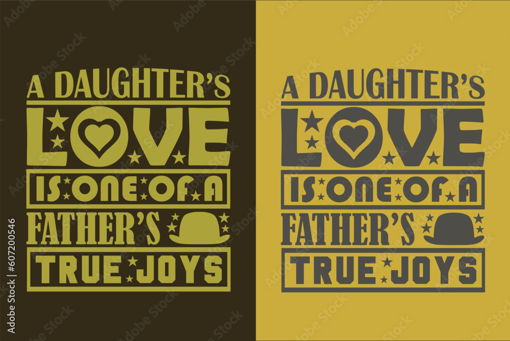 A Daughter's Love Is One Of A Father's True Joys, New Dad Shirt, Dad Shirt, Daddy Shirt, Father's Day Shirt, Best Dad shirt, Gift for Dad, Unique Father's Day Gift, Father’s Day, Father-Daughter A Daughter's Love Is One Of A Father's True Joys, New Dad Shirt, Dad Shirt, Daddy Shirt, Father's Day Shirt, Best Dad shirt, Gift for Dad, Unique Father's Day Gift, Father’s Day, Father-Daughter