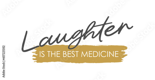 Laughter is the best medicine - Vector Lettering - Gray and Matte Gold