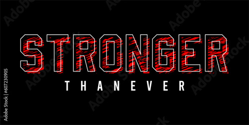 stronger typography design vector for print t shirt