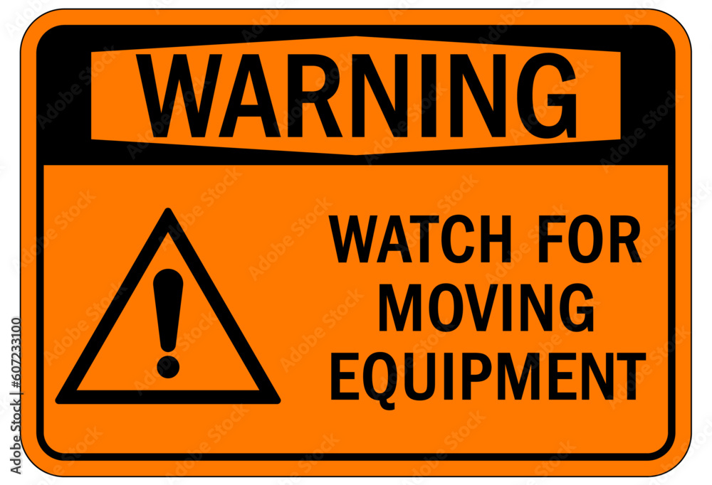 Obraz premium Moving machinery warning sign and label watch for moving equipment