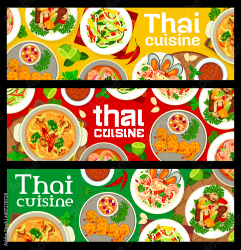 Thai cuisine restaurant food banners. Salad with soybean sprouts and fish soup, beef and vegetable stir fry, seafood shrimp, vegetable and fruit salads, battered prawns, Panang curry