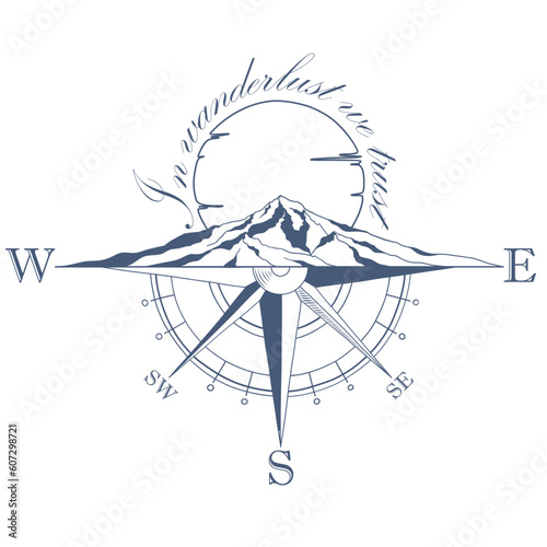 Hand drawn travel badge with mountains silhouette, compass and lettering "In wanderlust we trust". Wanderlust. Adventure. Vector isolated illustration for t-shirt design, posters, stickers, tatoo