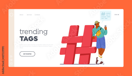 Trending Tags Landing Page Template. Man With Smartphone Near Huge Hashtag Sign Represents The Influence Of Social Media
