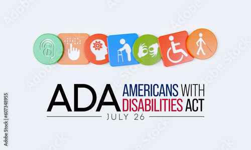 Americans with disability act is observed every year on July 26, ADA is a civil rights law that prohibits discrimination based on disability. 3D Rendering