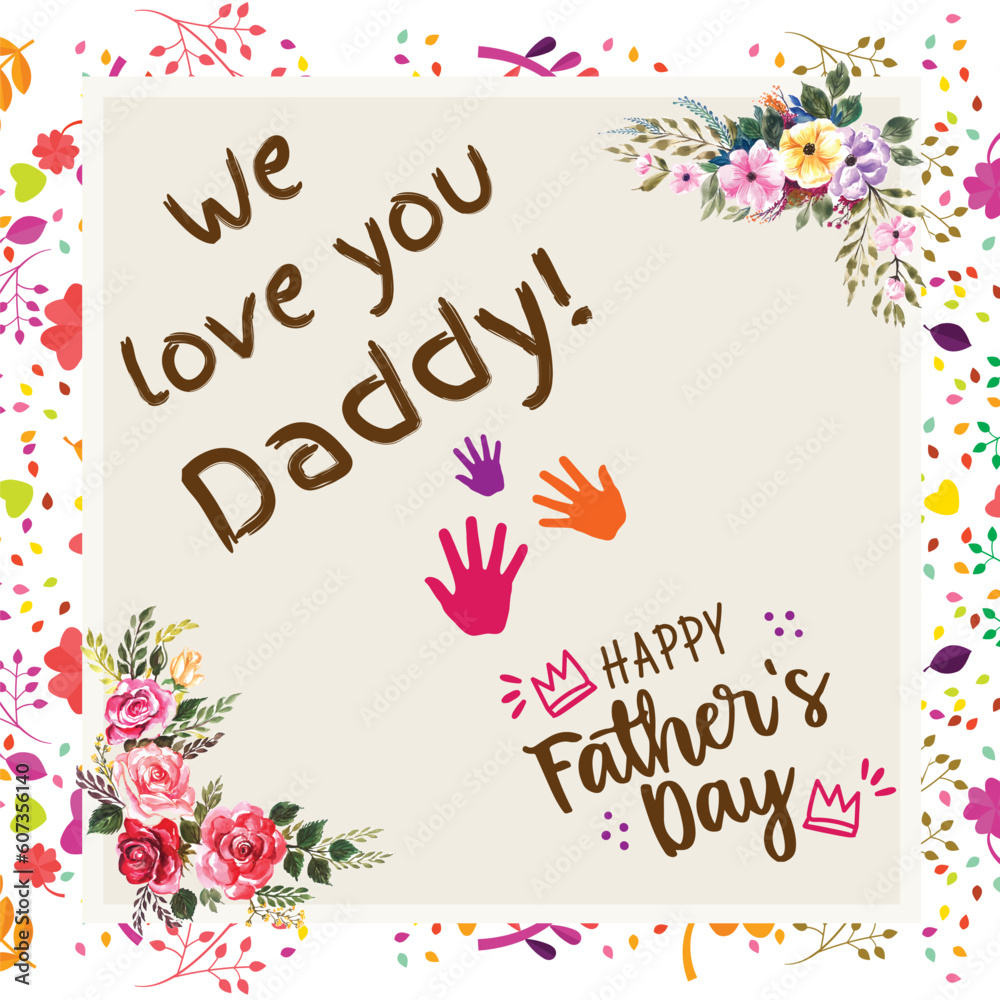 Obraz premium We love you daddy Happy Father's Day