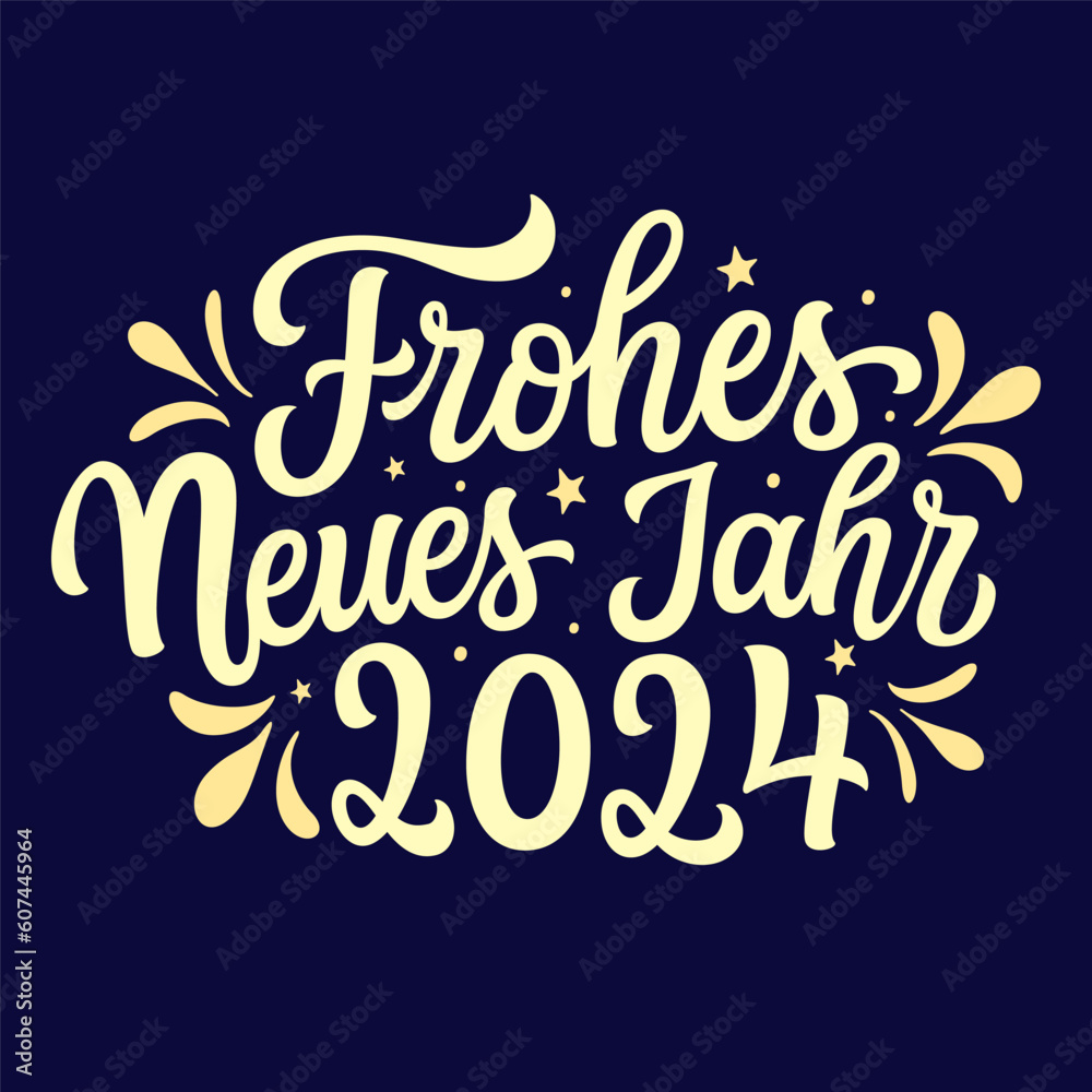 Happy New year 2024 in german. Hand lettering golden text on blue background. Vector typography for new year decorations, cards, posters, banners