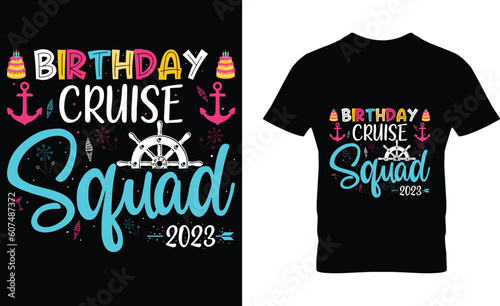 Birthday Cruise Squad t shirt design template
