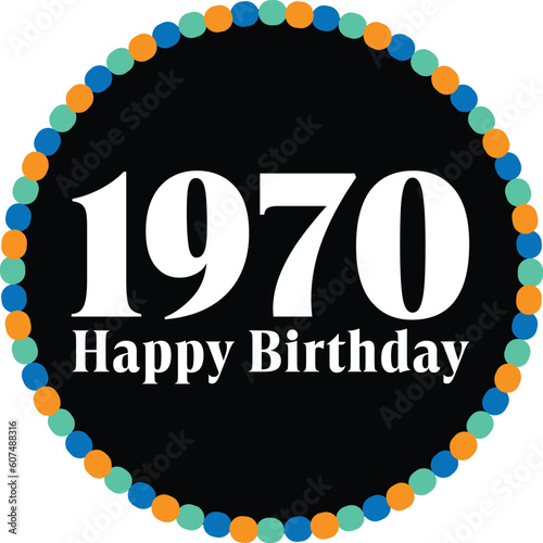 Happy Birthday Circle - 1970