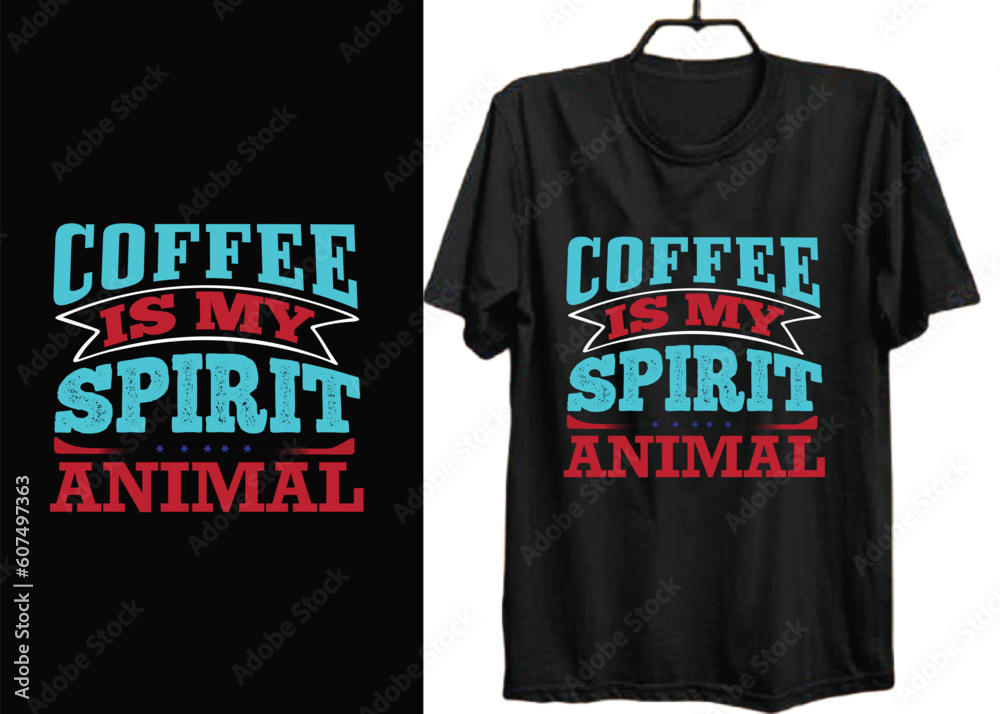 Fototapeta premium Coffee T Shirt Design