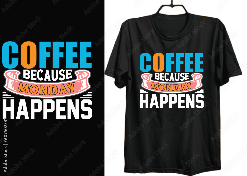 Fototapeta premium Coffee T Shirt 