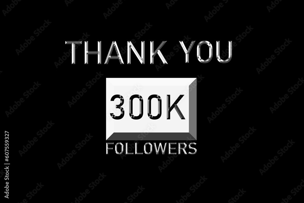Thank you followers peoples, 300 K online social group, happy banner celebrate, Vector illustration