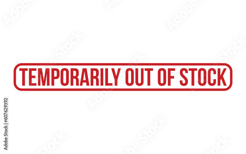 Temporarily Out Of Stock Rubber Stamp Seal Vector