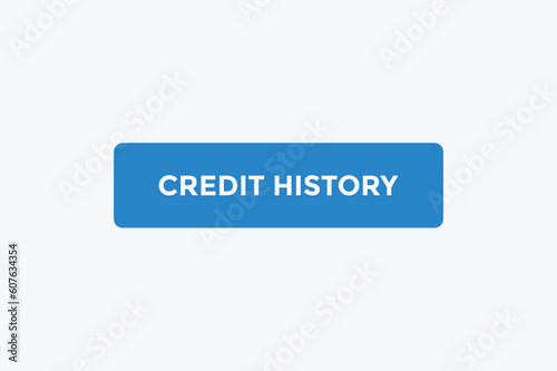 Credit history button web banner templates. Vector Illustration 

