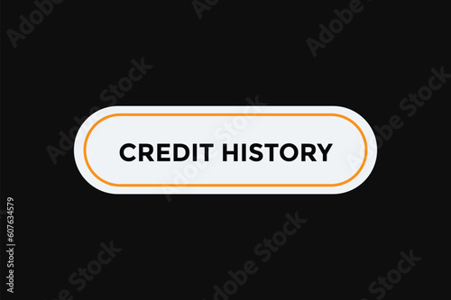 Credit history button web banner templates. Vector Illustration 
