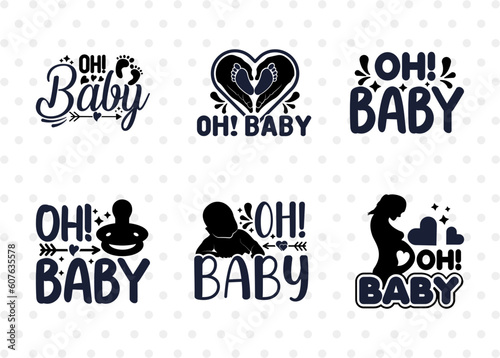 Oh Baby SVG Bundle, Newborn Svg, Lettle Boss Svg, Cute Baby Svg, Baby Quotes, ETC T00095 photo