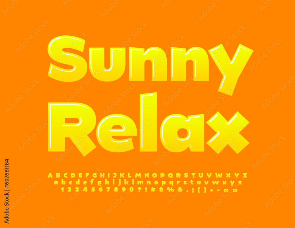 Fototapeta premium Vector advertising Poster Sunny Relax. Glossy Yellow Font. Funny bright Alphabet Letters and Numbers set