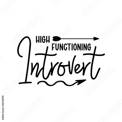 High Functioning Introvert SVG