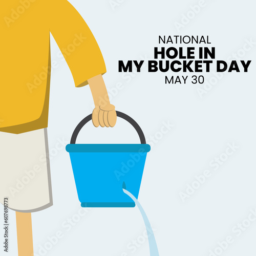 National Hole In My Bucket Day, Hole In My Bucket Day, Hole In My Bucket, Flat illustartion style, on white background to commemorate National Hole In My Bucket Day