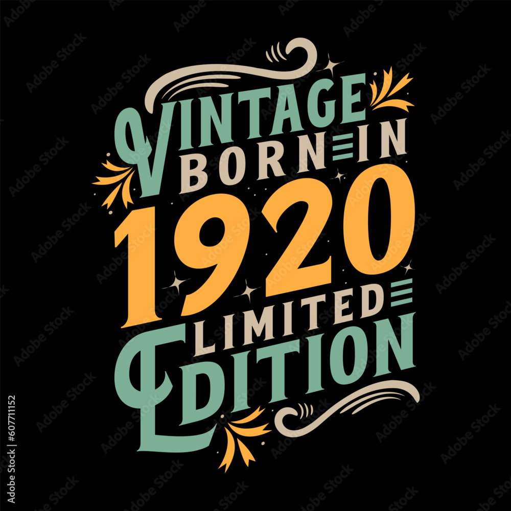 Vintage Born in 1920, Born in Vintage 1920 Birthday Celebration