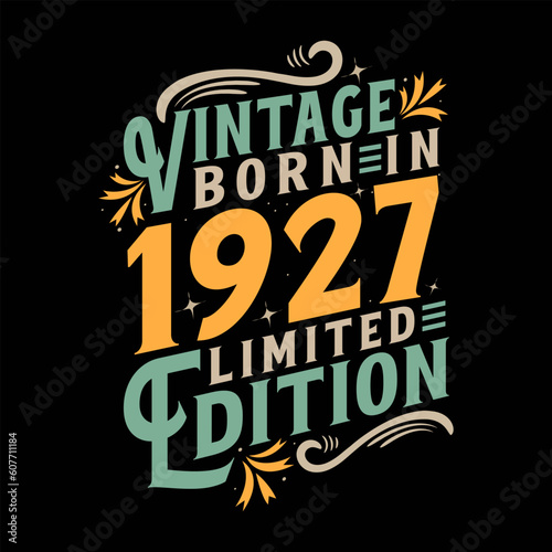Vintage Born in 1927, Vintage 1927 Birthday Celebration