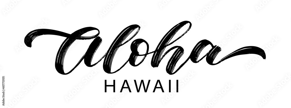 Obraz premium ALOHA HAWAII text. Summer word Aloha Hawaii quote. Brush Calligraphy text aloha hawaii. Hand Lettering Design. Summer print for girls t shirt, tee, poster. Tropical Vector illustration phrase.