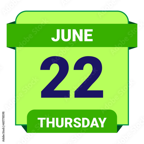 22 June, Thursday. Date template. Useful design for calendar or event promotion. Vector illustration EPS 10 File. Isolated on white background.