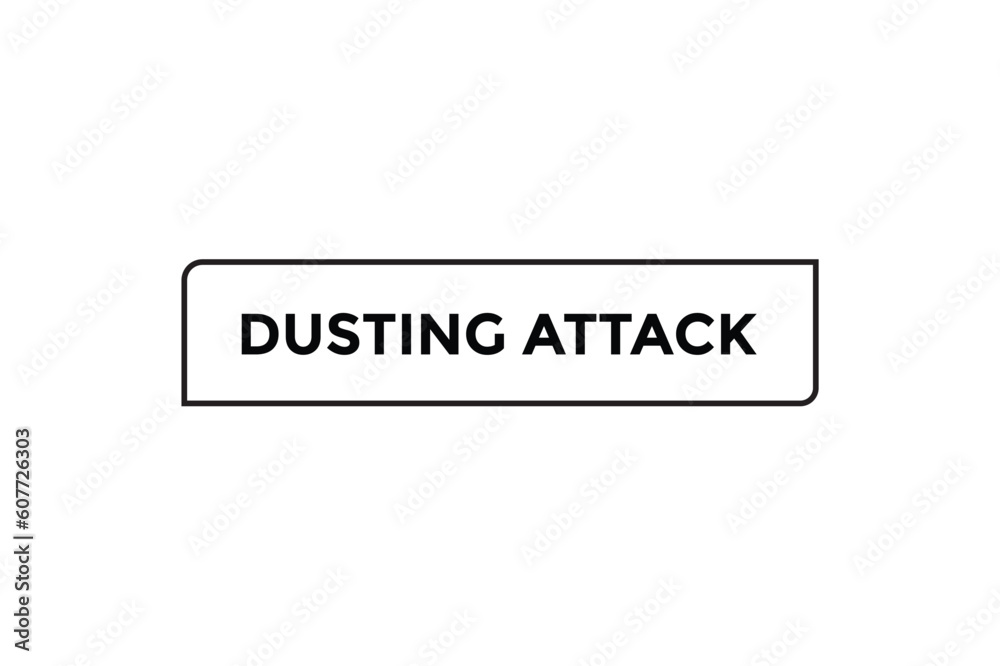 Dusting attack button web banner templates. Vector Illustration 
