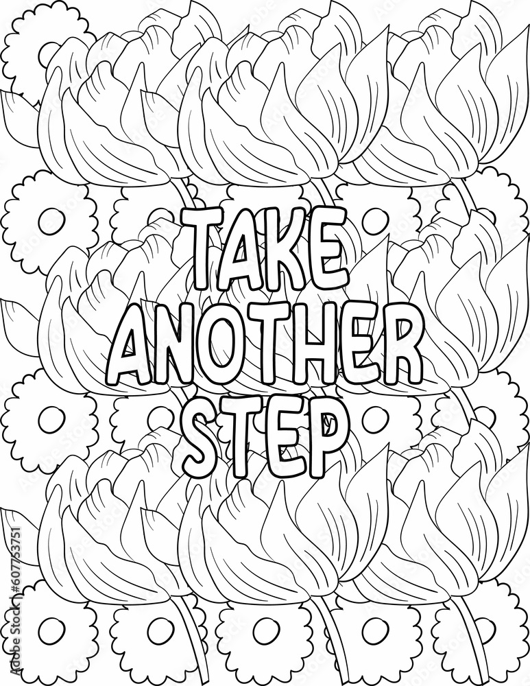 Motivational quote coloring page with a set of floral elements and inspirational positive words for adults and kids