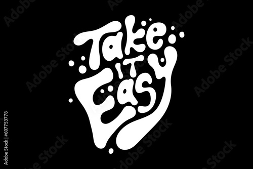 Modern streetwear take it easy graphic design template