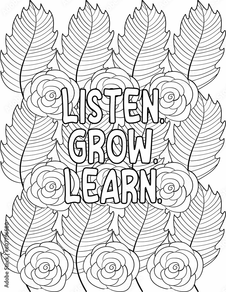 Motivational quote coloring page with a set of flowers and leaves with positive words for adults and kids