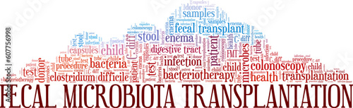 FMT - Fecal Microbiota Transplantation word cloud conceptual design isolated on white background.