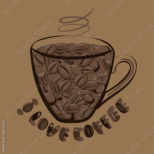 Concept illustration "I love coffee" with the cup of coffee and beans. Brown and beige colors. Letters. For banners, websites, magazines, design.