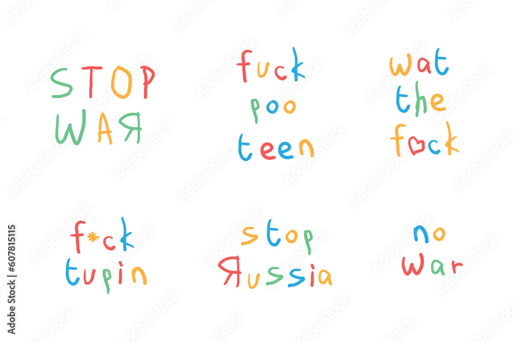 Vector set of antiwar slogans. Banner for social networks. Stop Russia, no war. Poo teenager. Multicolored curved handwritten letters written by child. Handdrawn. Russian invasion of Ukraine. Crisis Vector set of antiwar slogans. Banner for social networks. Stop Russia, no war. Poo teenager. Multicolored curved handwritten letters written by child. Handdrawn. Russian invasion of Ukraine. Crisis