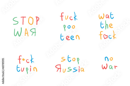 Vector set of antiwar slogans. Banner for social networks. Stop Russia, no war. Poo teenager. Multicolored curved handwritten letters written by child. Handdrawn. Russian invasion of Ukraine. Crisis