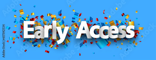 Early access sign over colorful cut out foil ribbon confetti on blue background. Design element. Vector illustration.