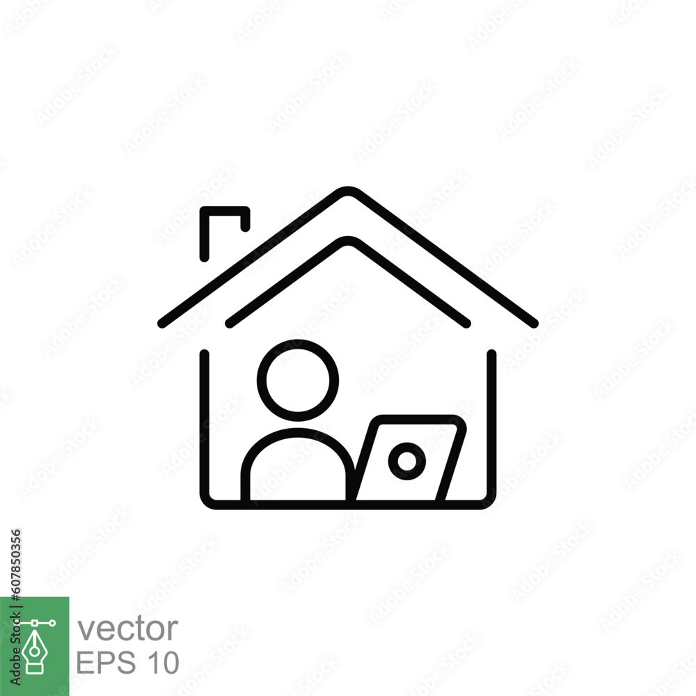 Work at home icon. Simple outline style. People with laptop at home, computer, office, workspace concept. Thin line symbol. Vector illustration isolated on white background. EPS 10. Work at home icon. Simple outline style. People with laptop at home, computer, office, workspace concept. Thin line symbol. Vector illustration isolated on white background. EPS 10.