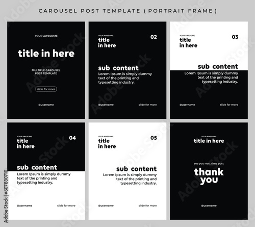 Carousel post template for social media. Microblog style  six page  portrait frame  modern simple minimalist style with black and white color theme.