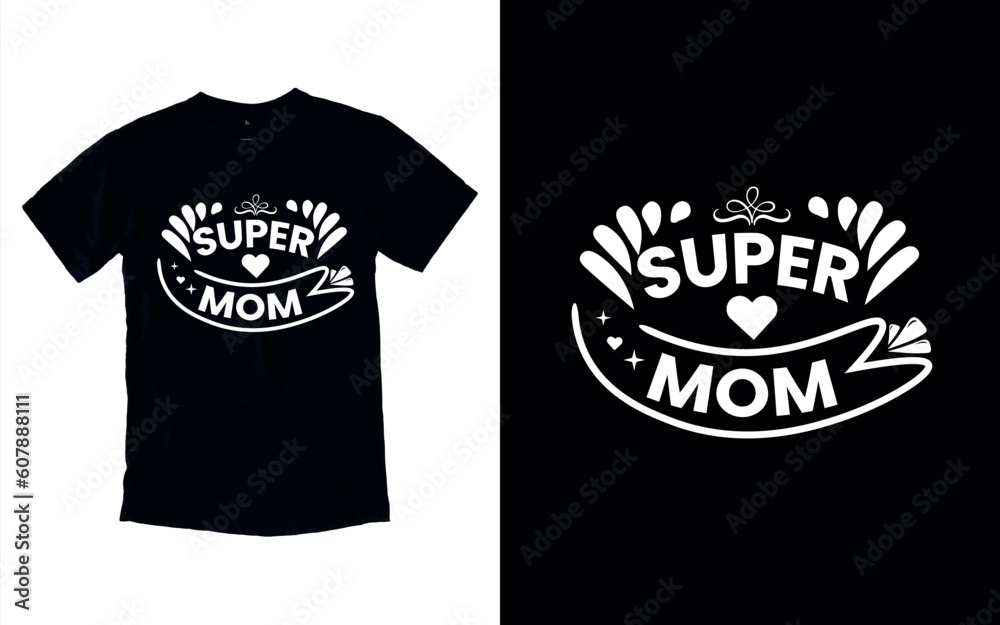 Mother's Day T-shirt Design Mother's Day T-shirt Design