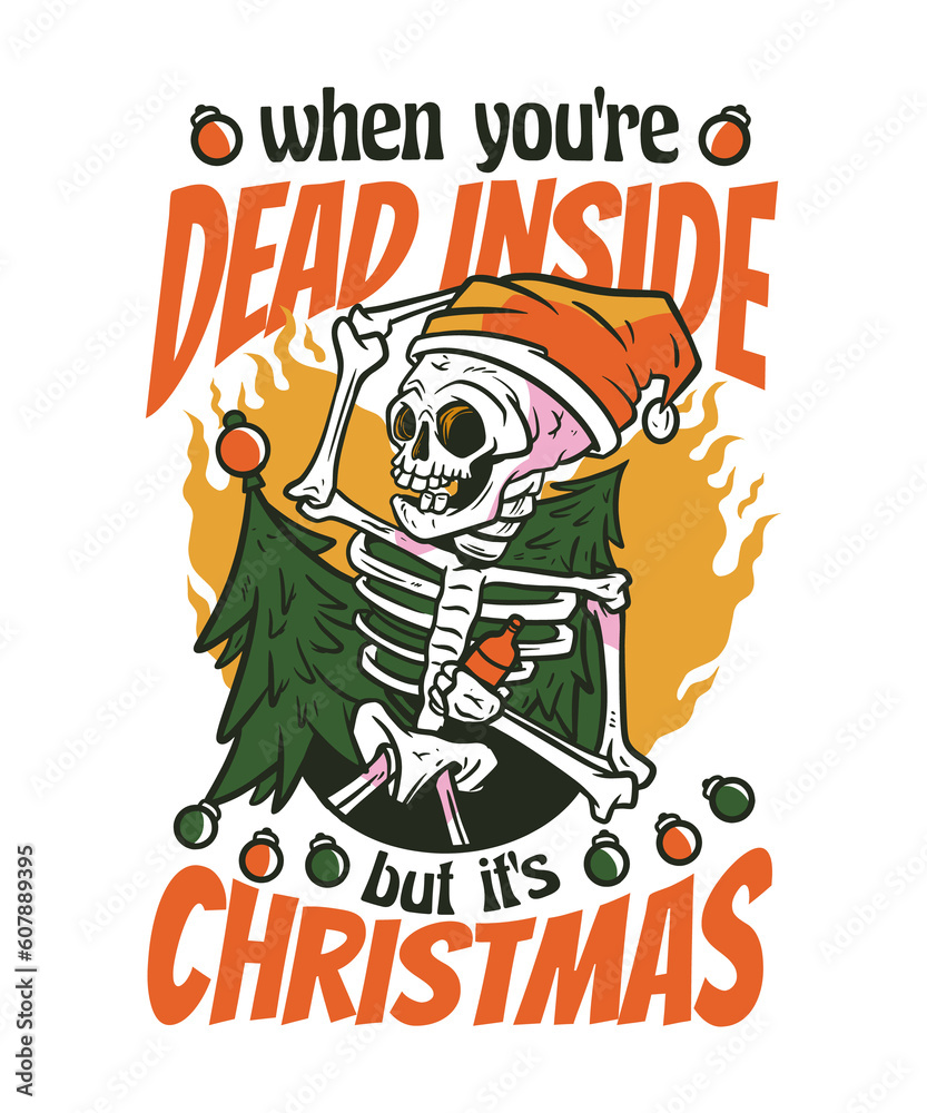 When you're dead inside but it's Christmas Skillet Funny Cool