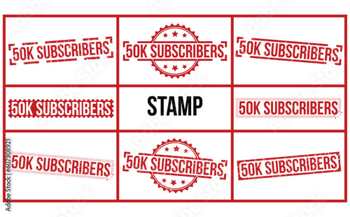 50k Subscribers stamp red rubber stamp set. 50k Subscribers stamp sign. 50k Subscribers stamp set.