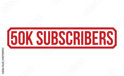 50k Subscribers rubber stamp vector illustration on white background. 50k Subscribers rubber stamp