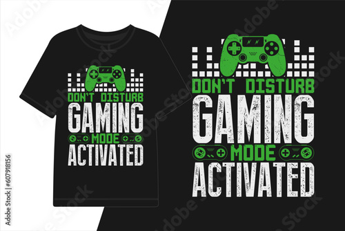 vector don't disturb gaming mode activated graphic t-shirt design gaming shirt.
