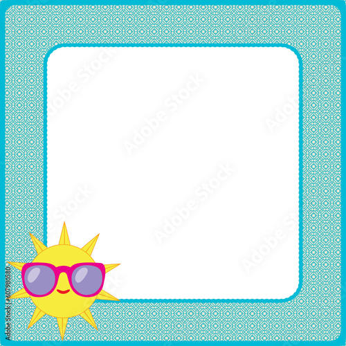 Illustrated summer frame in blue and teal decorated with a cartoon sun wearing sunglasses