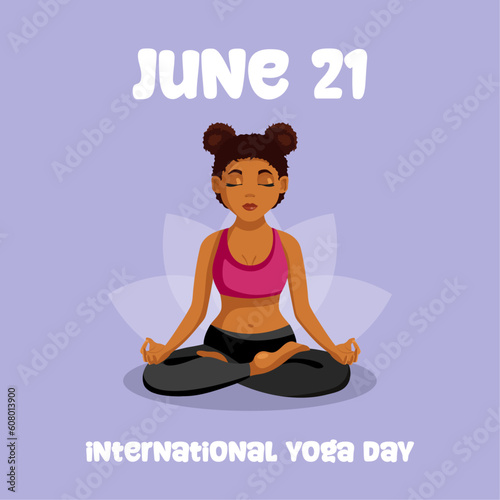 Girl with dark skin practice yoga sitting in lotus pose. June 21. International Yoga Day inscription. Flat vector cartoon illustration