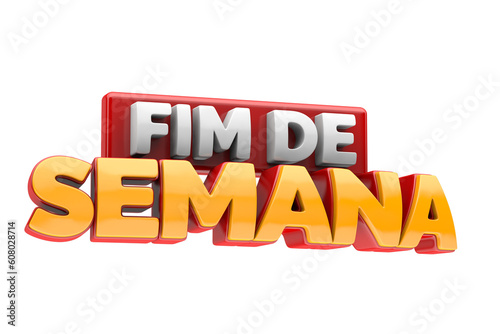 FIM DE SEMANA SELO 3D photo